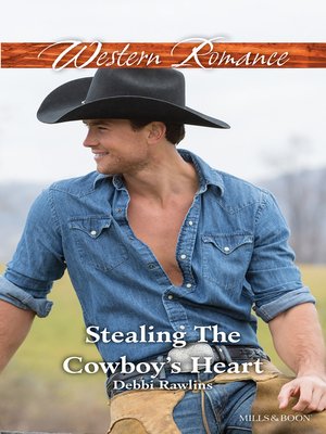cover image of Stealing the Cowboy's Heart